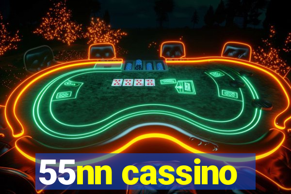 55nn cassino